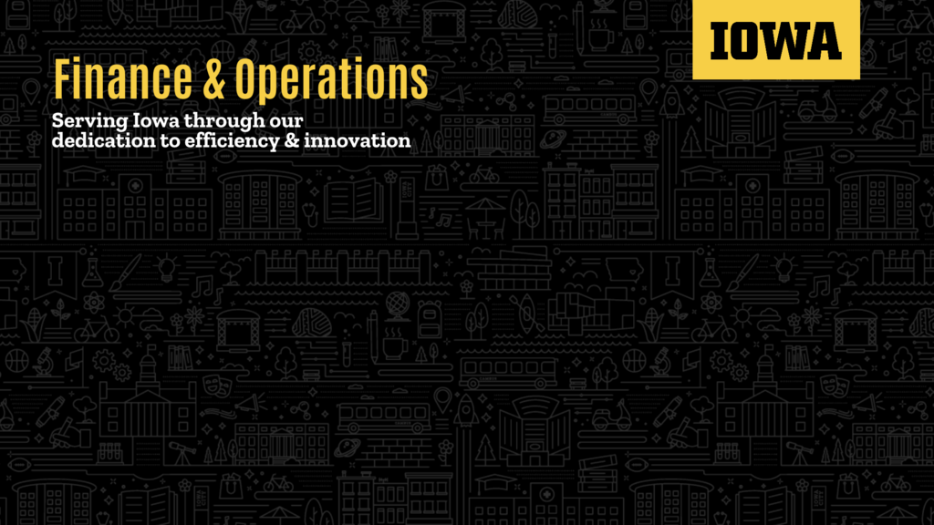 A black virtual background that reads "Finance and Operations serves Iowa through our dedication to efficiency and innovation."