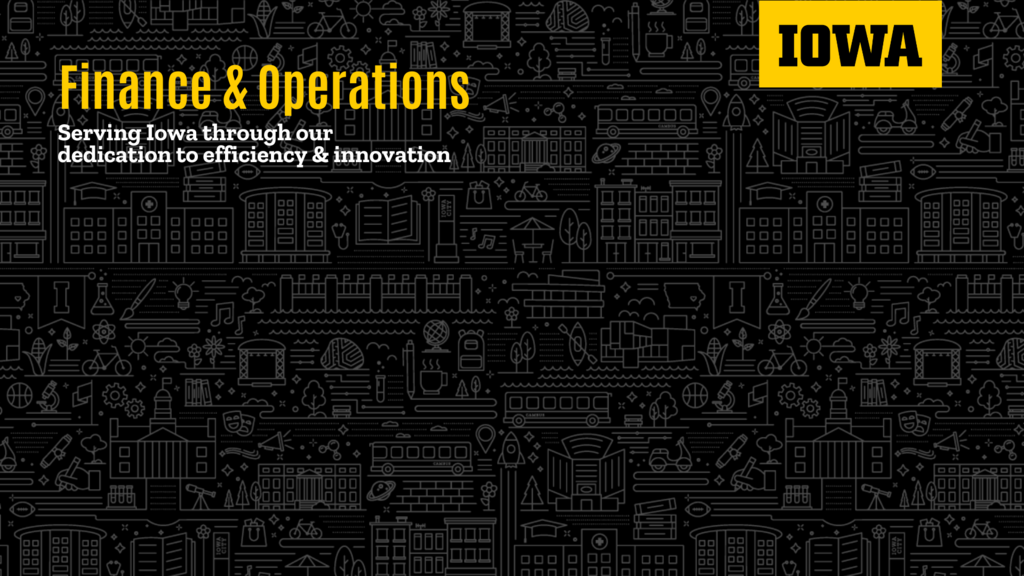 A black virtual background that reads "Finance and Operations serves Iowa through our dedication to efficiency and innovation."