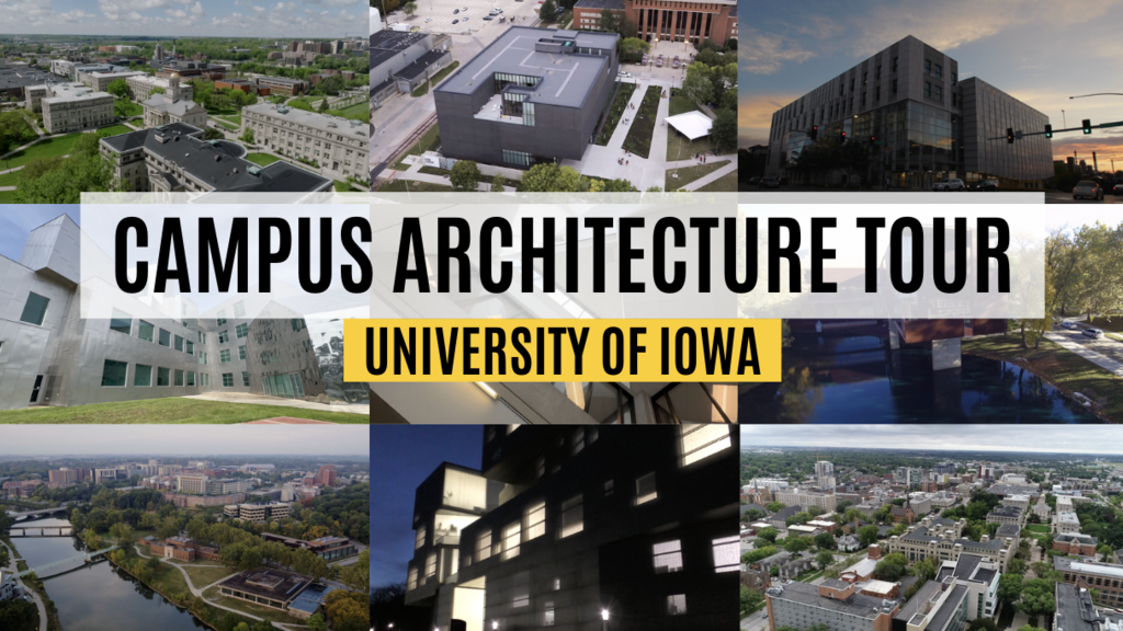 campus architecture tour at the University of Iowa - montage of campus scenes graphic